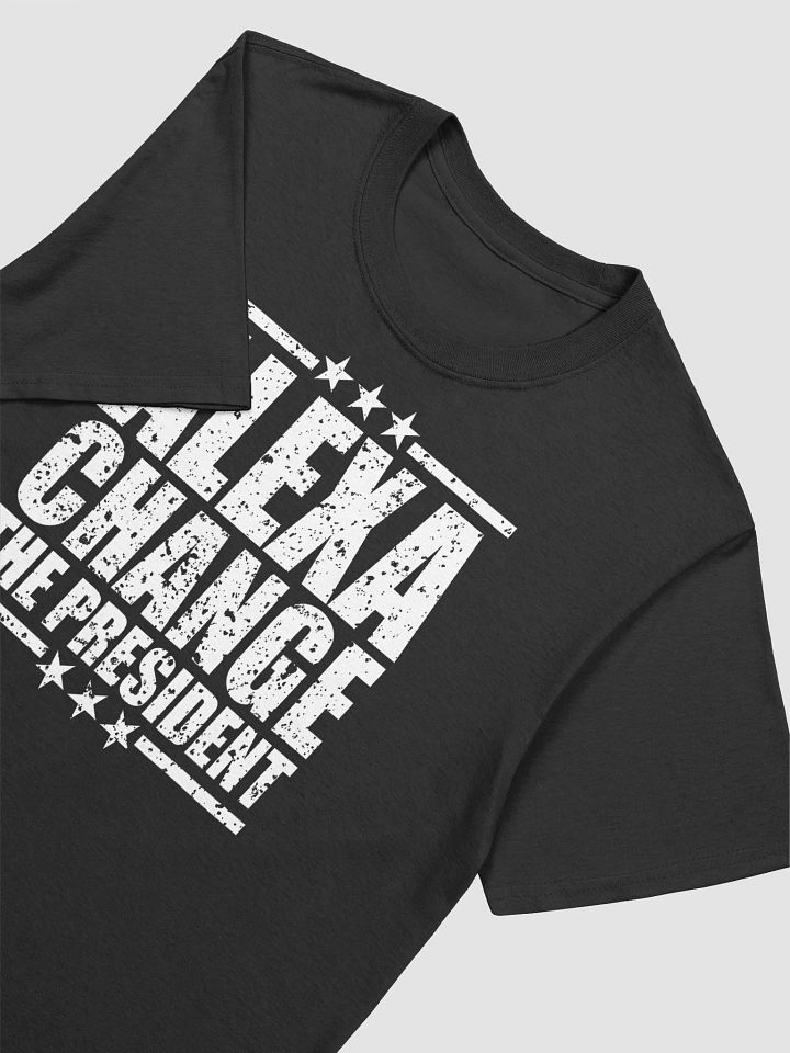 Alexa Change The President T-Shirt product image (2)