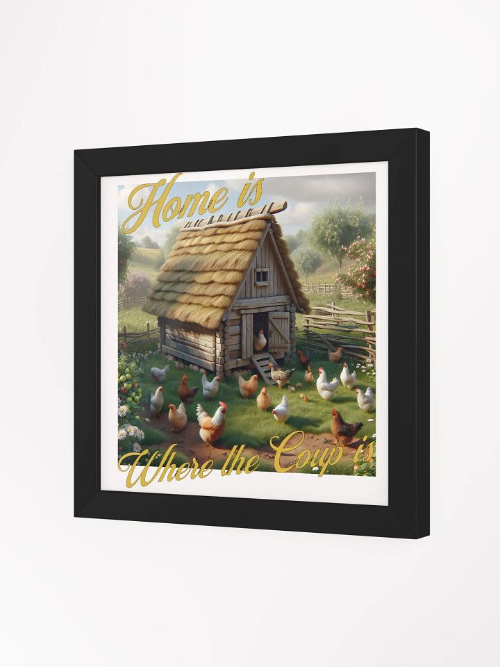 Home is Where the Coup is Framed Square Poster | Coop Life, Home Life | Funny Chicken Home Decor | Farm Life, Chicken Life | Where the Chickens Roam | Happy Hens, Happy Home | Home is with My Chickens product image (2)