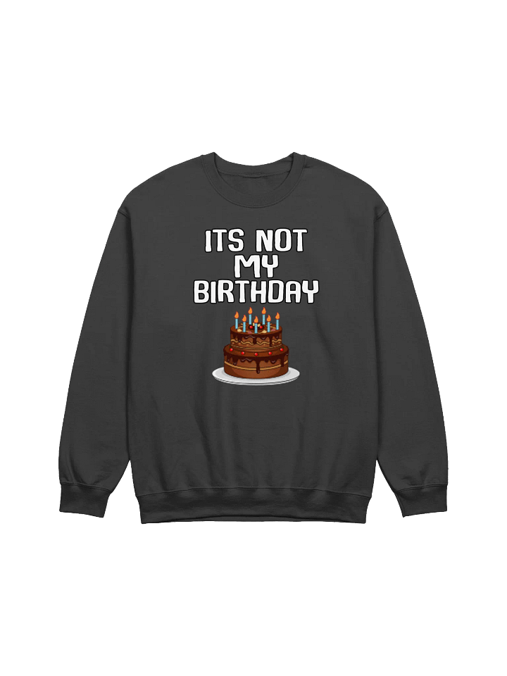 Not My Birthday Sweater product image (1)
