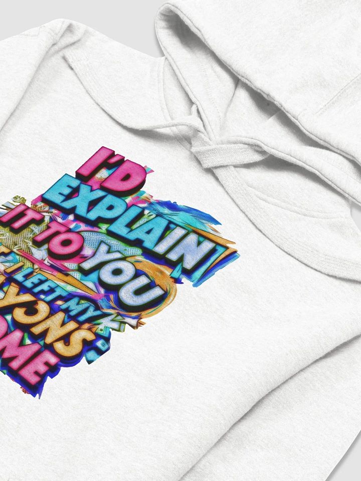 I'd Explain It To You But I Left My Crayons At Home H001 product image (2)