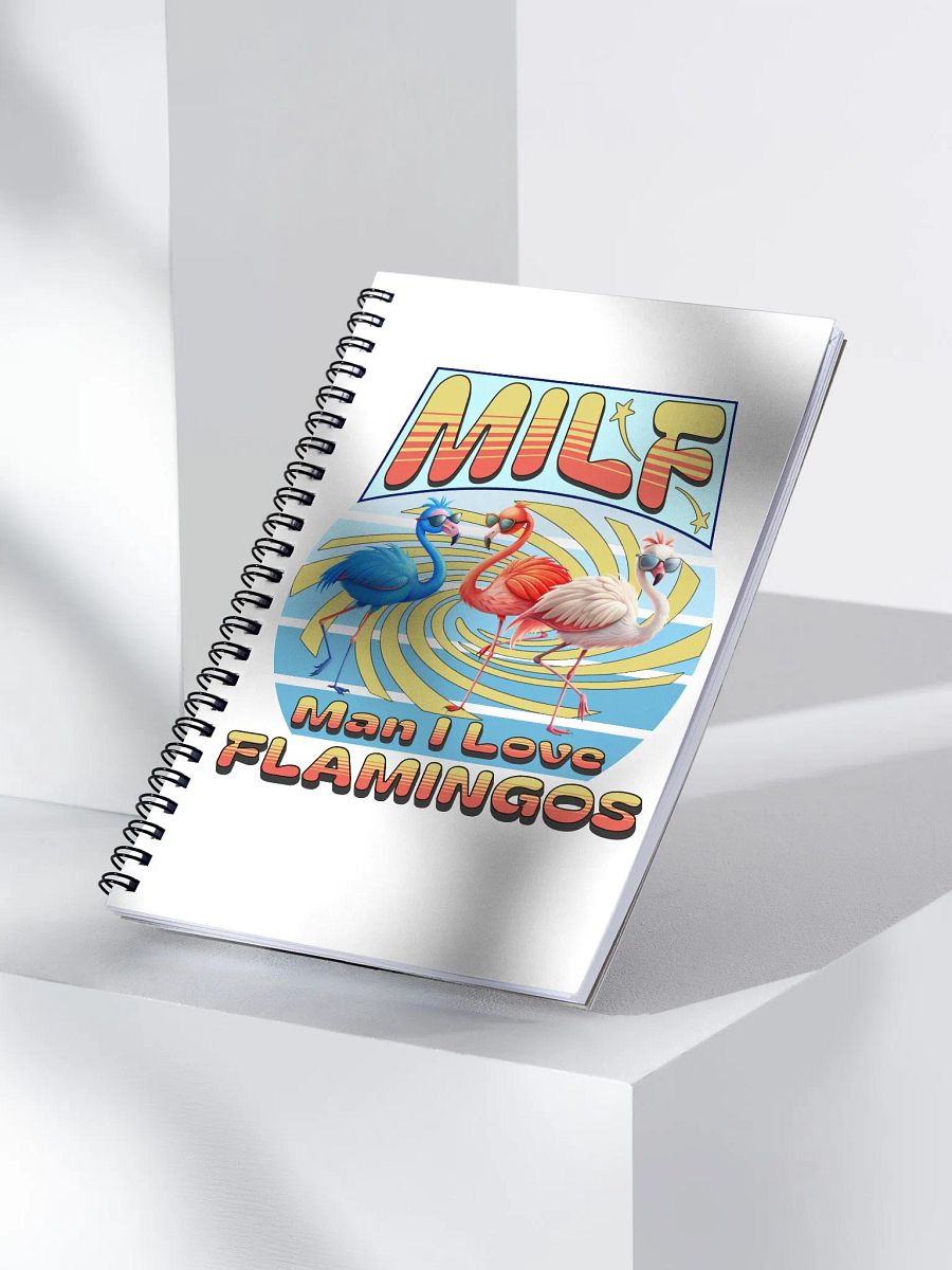 MILF Man I Love Flamingos Spiral Journal product image (2)