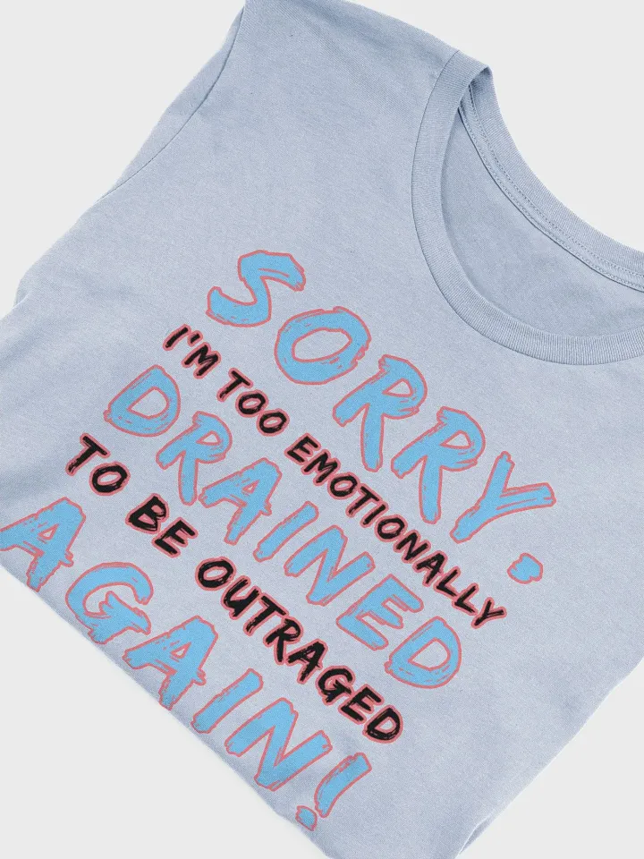 Sorry I'm Too Emotionally Drained product image (2)