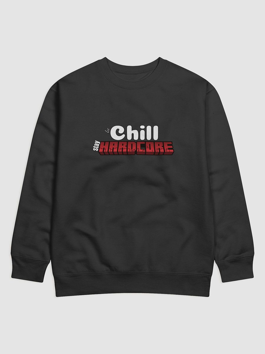 Be Chill, Stay Hardcore Sweater product image (1)