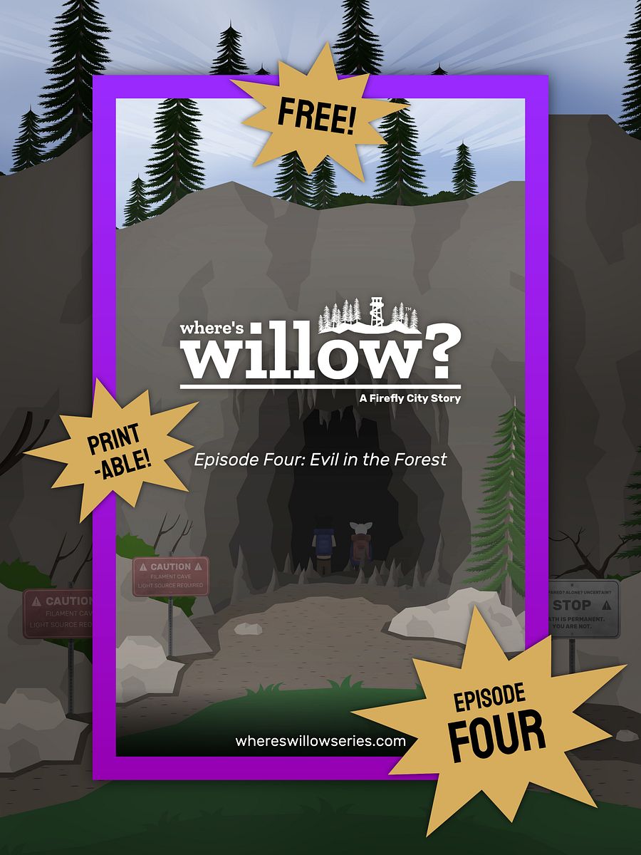 Episode 4: Evil in the Forest (Digital Poster) | Wheres Willow? - A Firefly City Story product image (1)
