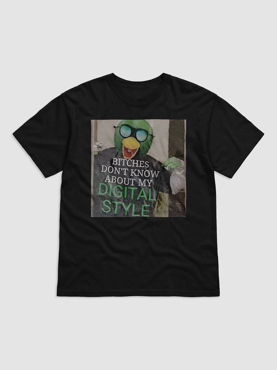 Bitches Don’t Know About My Digital Style Shirt product image (2)