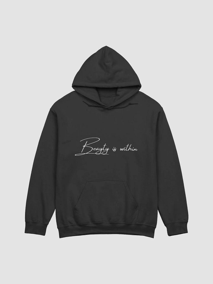 Beauty Is Within Hoodie product image (1)