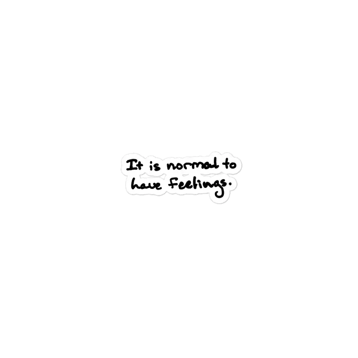 It is normal to have feelings. magnet product image (1)