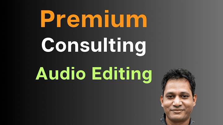 Premium Consulting for Audio Editing (Voice Over, Audiobook, Podcasts, Content Creation) product image (1)