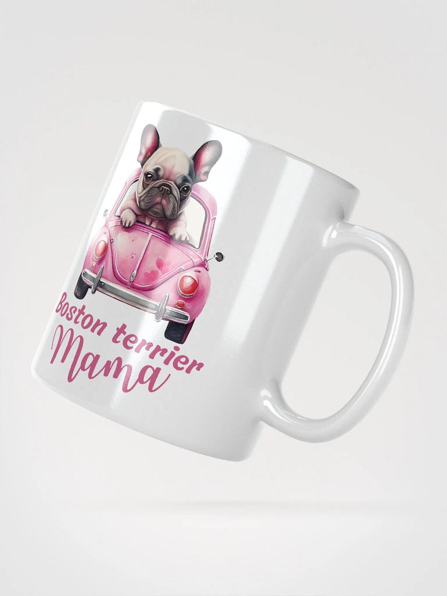 Boston Terrier Mama White Glossy Mug product image (3)
