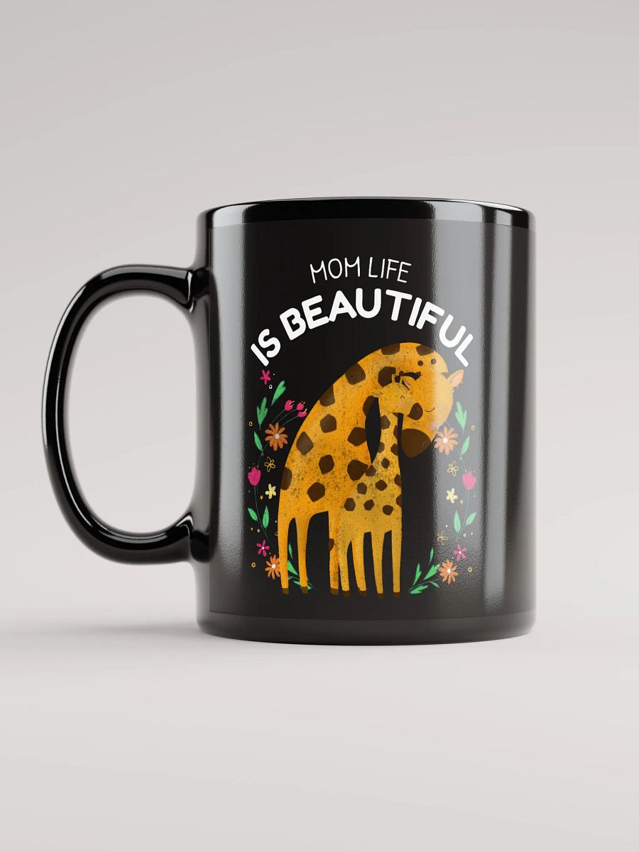 Mom Life Is Beautiful – Giraffe Love Mug product image (1)