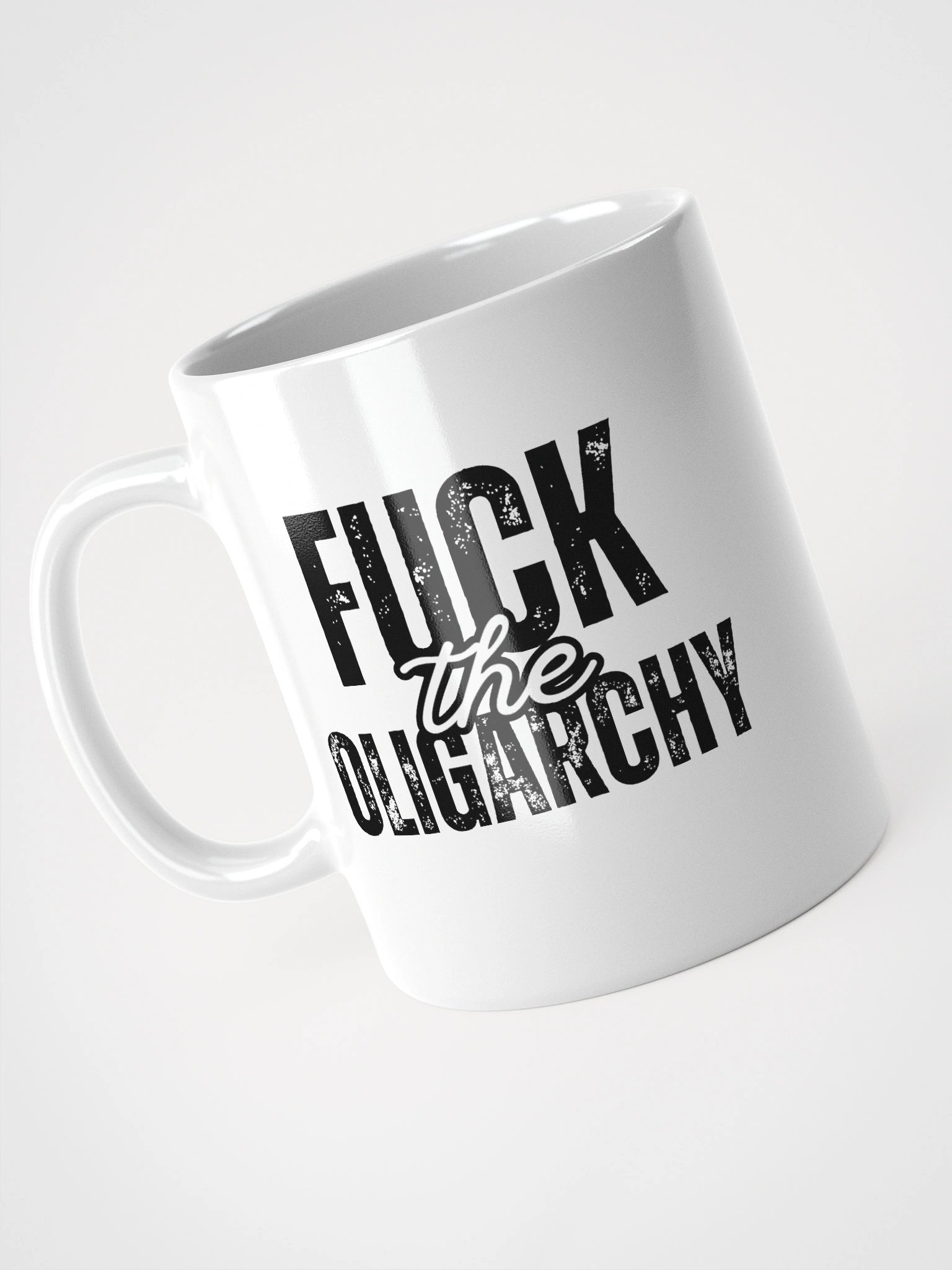 Fuck the Oligarchy: White Glossy Mug product image (8)