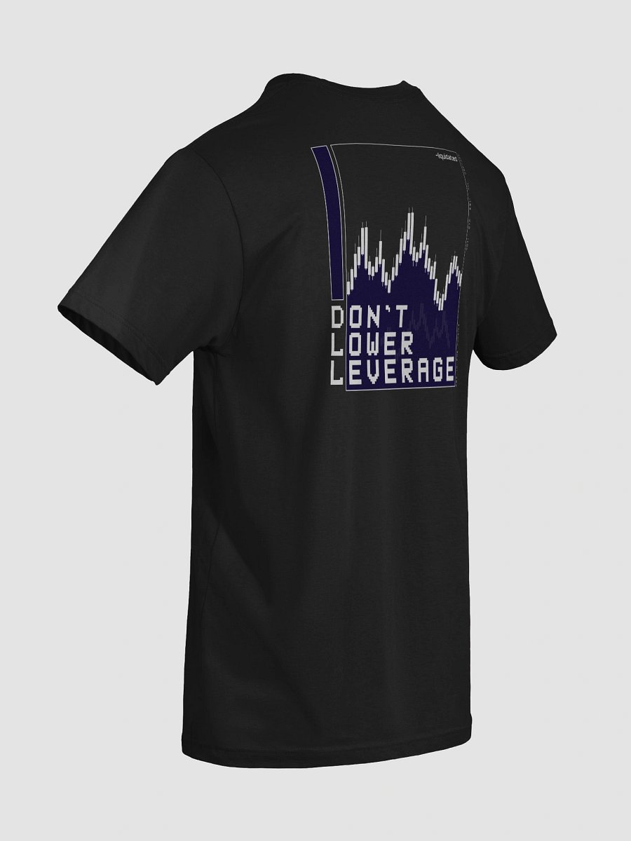 liquidated t-shirt don't lower leverage product image (3)
