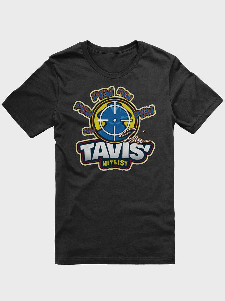 LIMITED SIGNATURE EDITION: Tavis's List - T-Shirt product image (1)