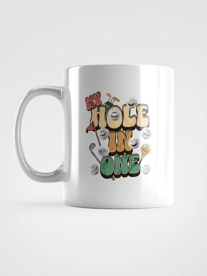 My Hole In One Whimsical Golf Ball Fun White Glossy Mug product image (1)