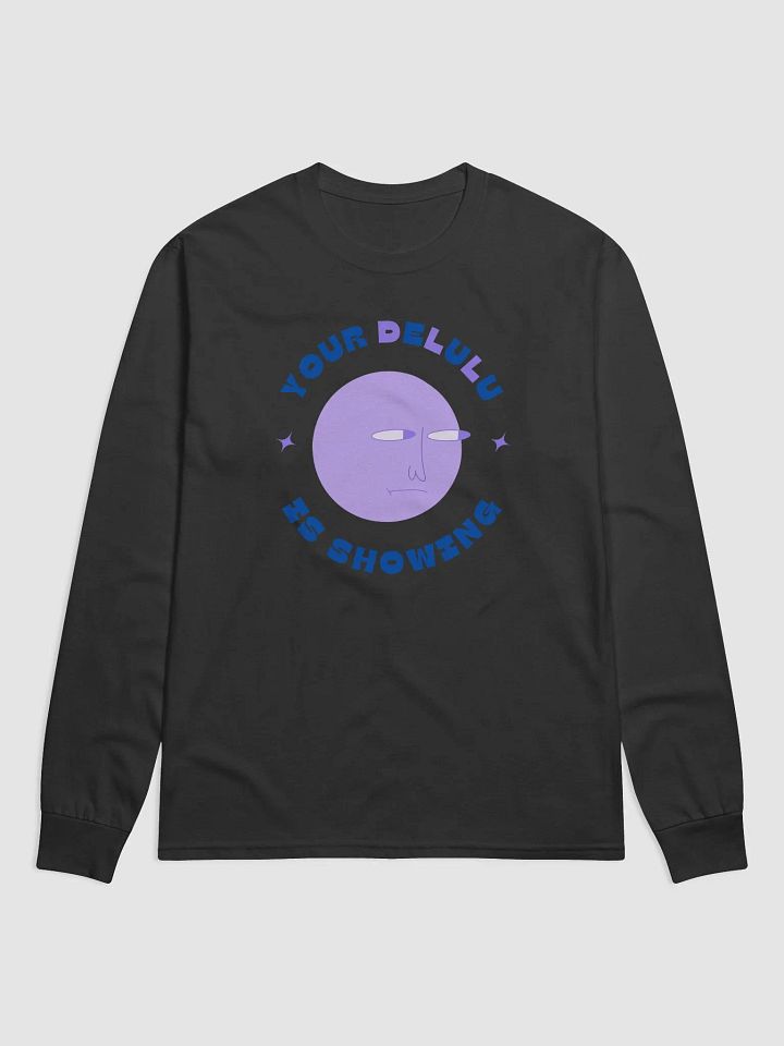 The Delulu Champion Long Sleeve (Front Print) product image (1)