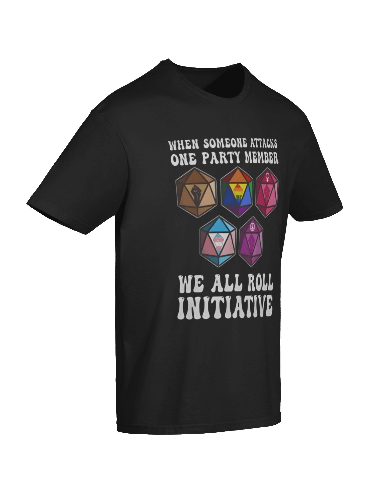 When Someone Attacks One Party Member We All Roll For Initiative Shirt product image (7)