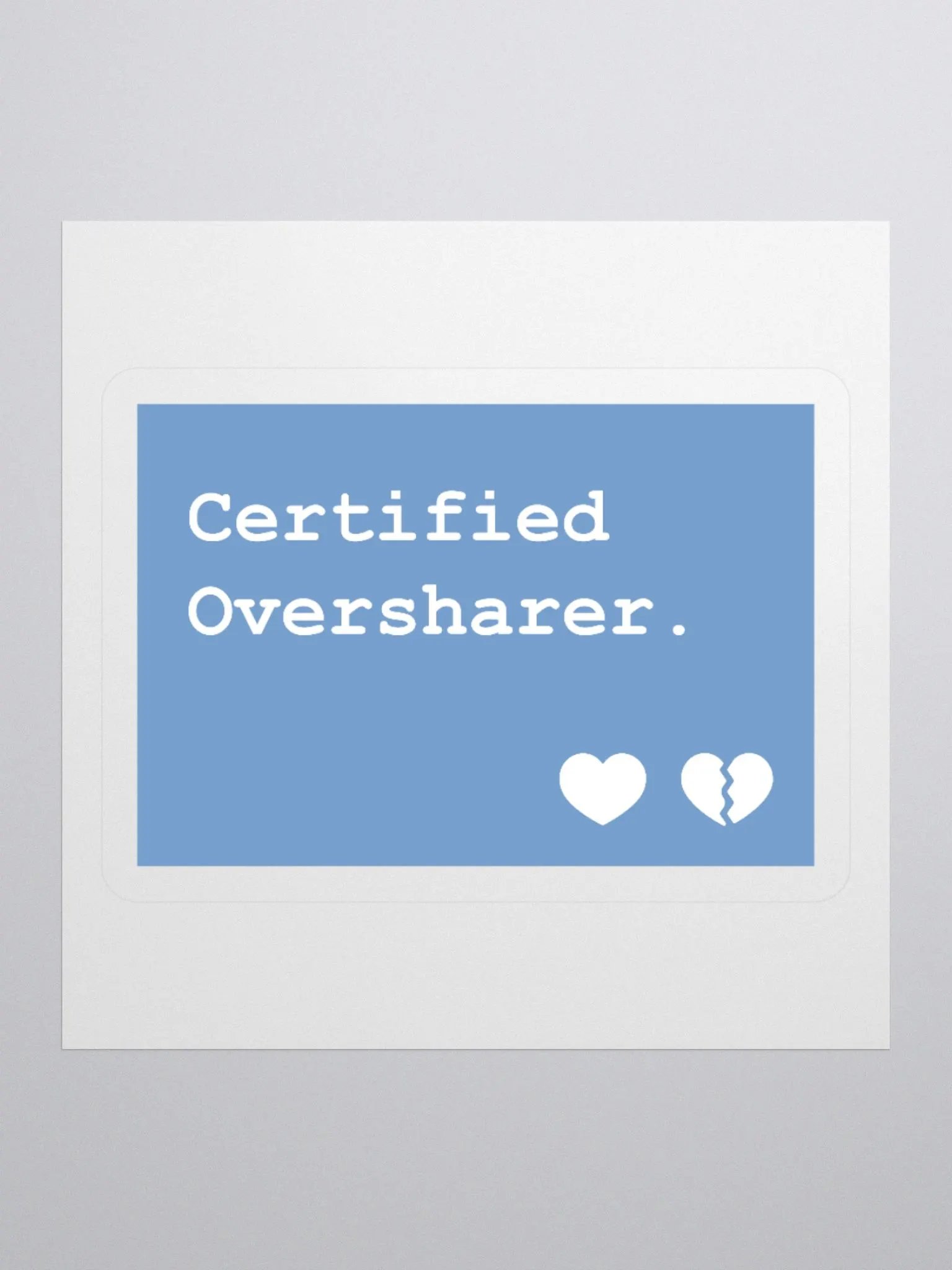 Certified Oversharer Stickers product image (2)