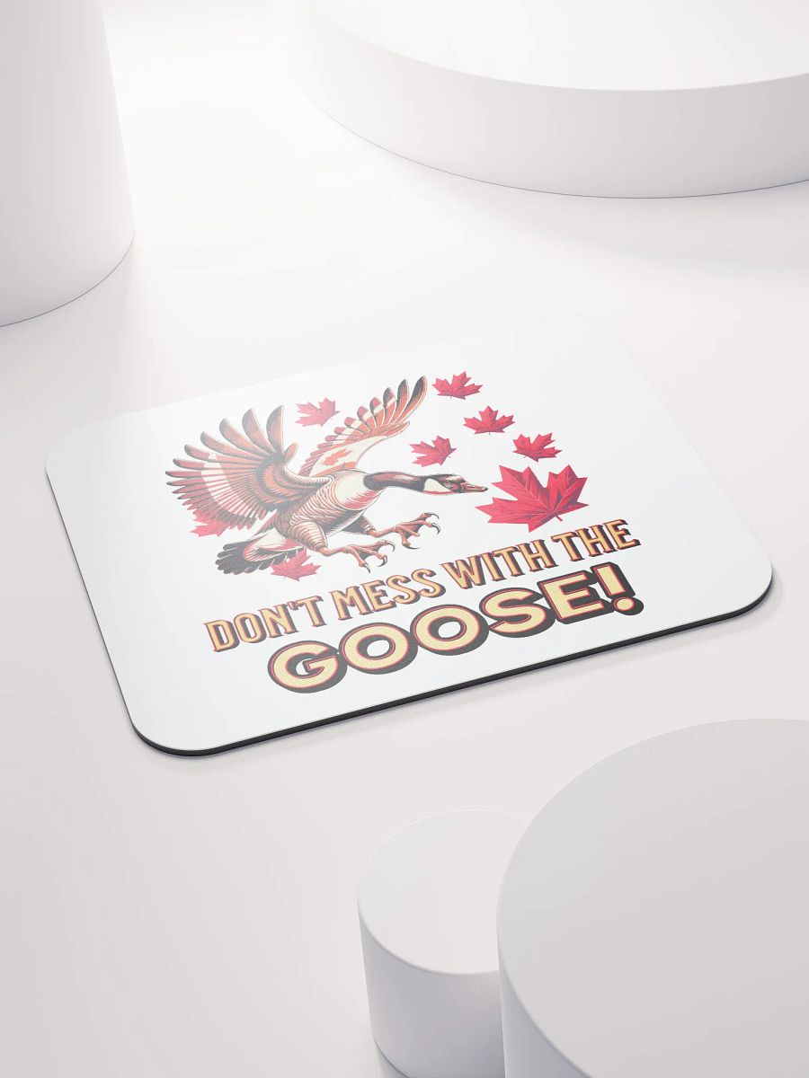Dont Mess With The Goose Canadian Flight Mouse Pad product image (4)
