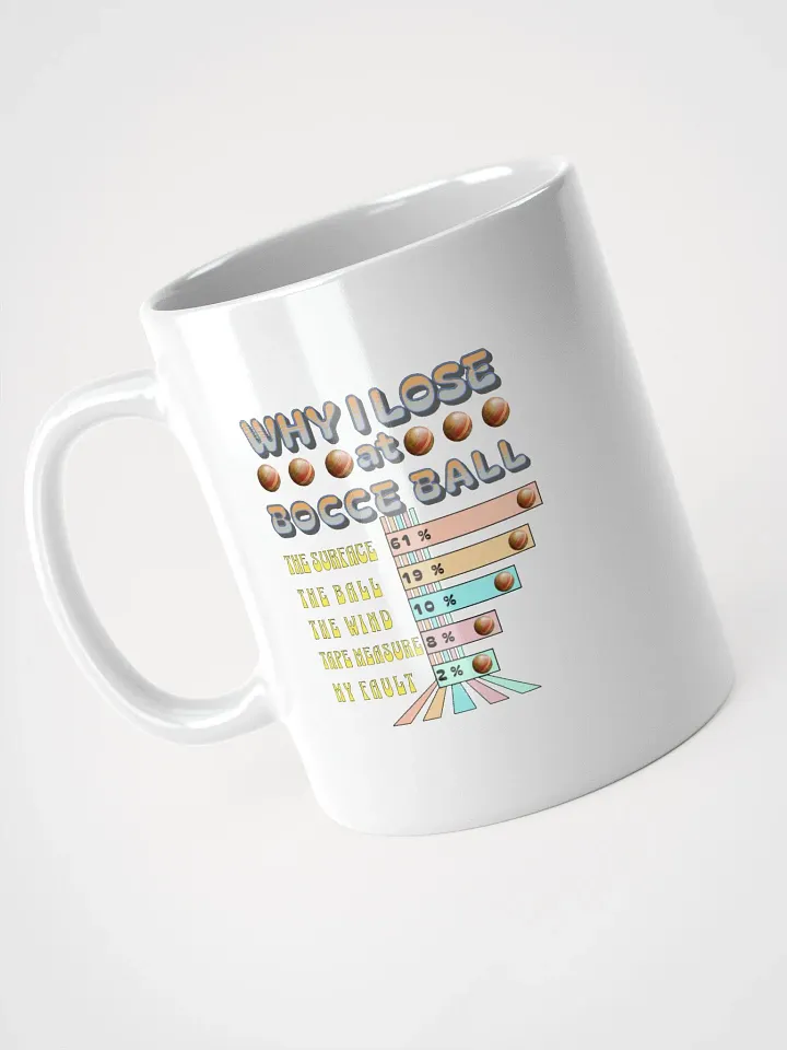 Why I Lose At Bocce Ball Mug product image (2)
