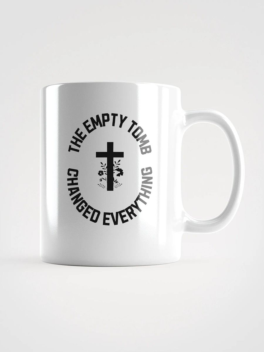 The Empty Tomb Changed Everything – Bold Faith Mug product image (1)