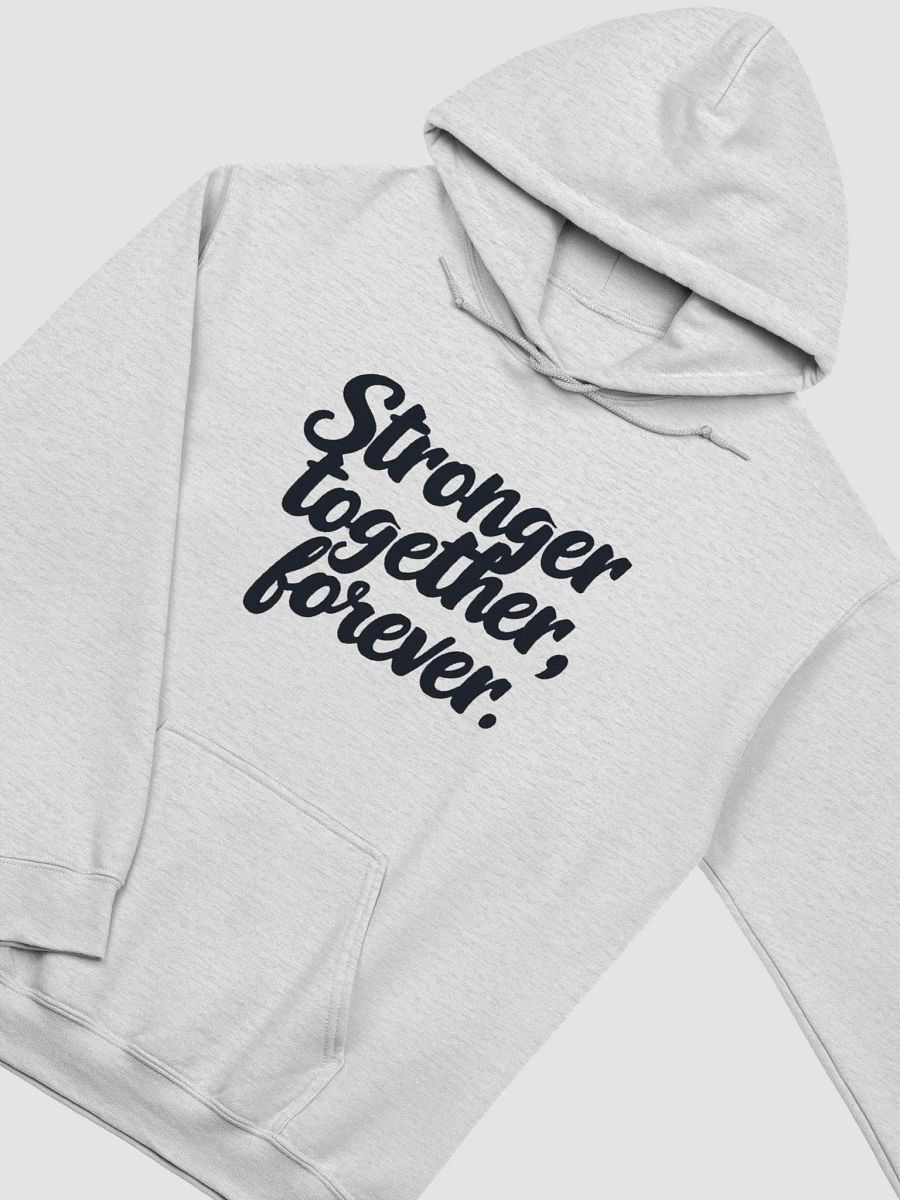 Stronger Together , Forever . product image (3)