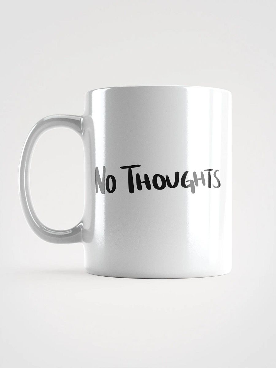 Head Empty, No thoughts Mug product image (6)