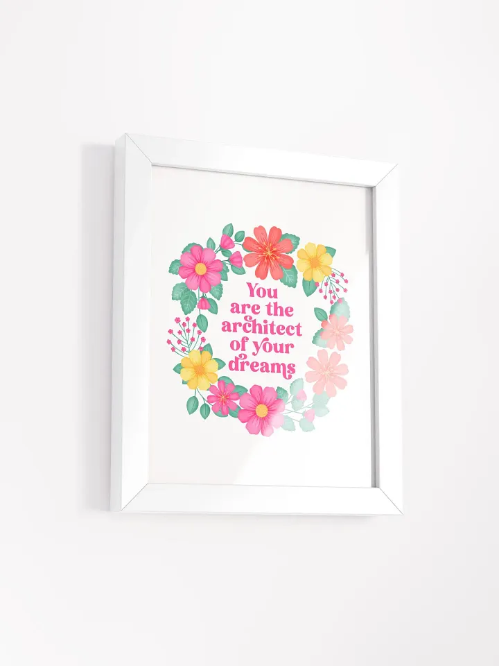 You are the architect of your dreams - Motivational Wall Art White product image (2)