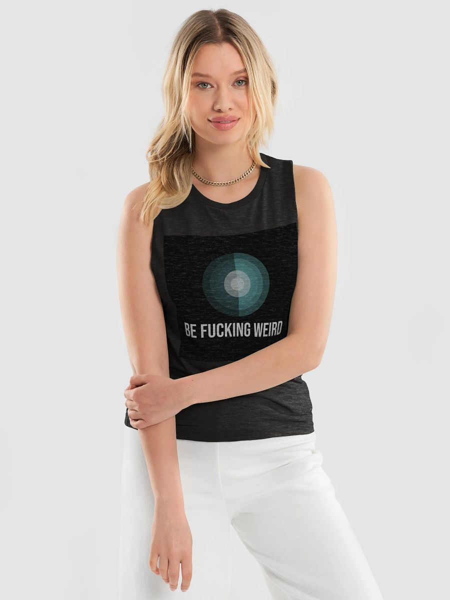 Be Weird Chic Muscle Tank product image (3)