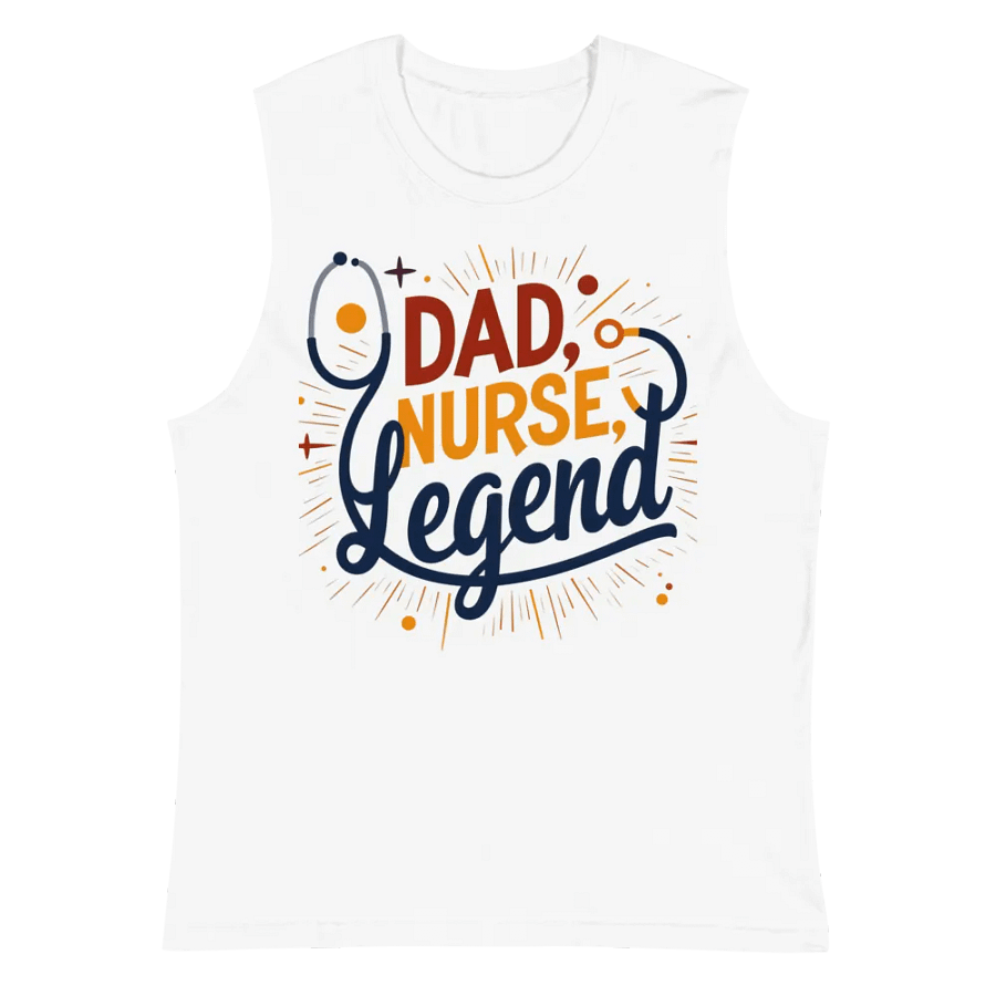 Legendary Dad Nurse Muscle Tank product image (2)