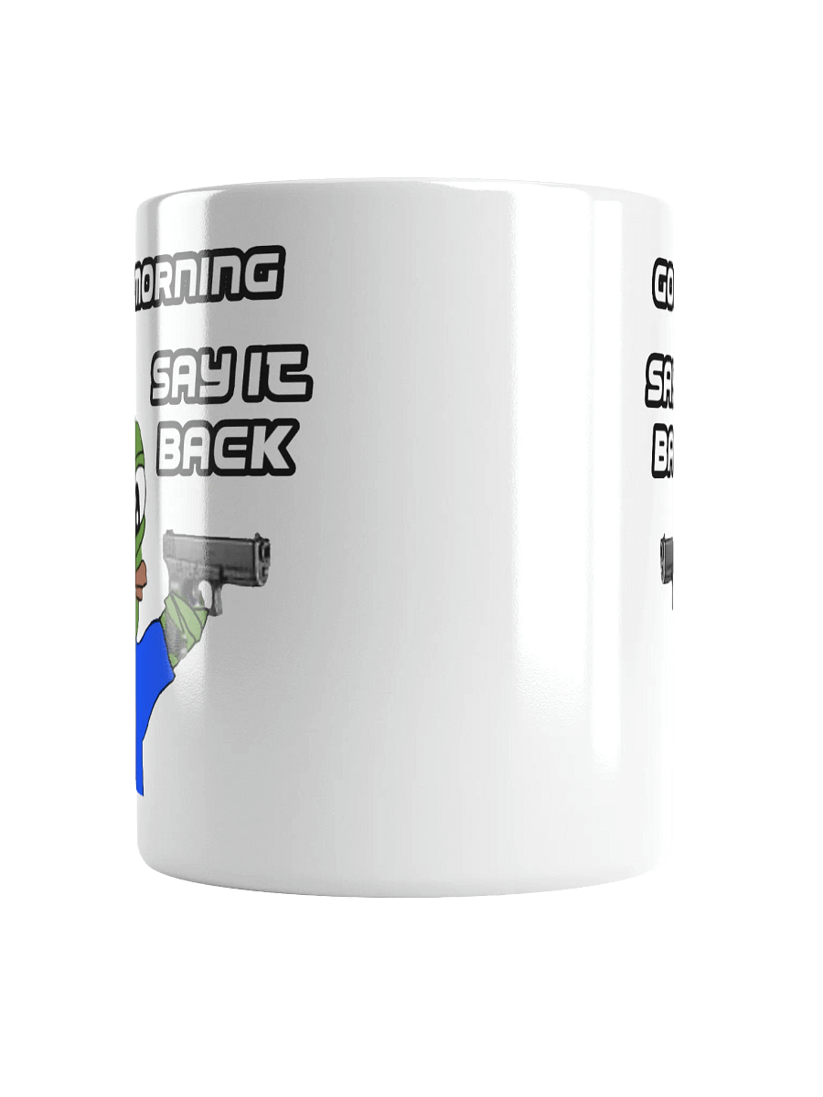 Good Morning! (SAY IT BACK!) Mug product image (13)