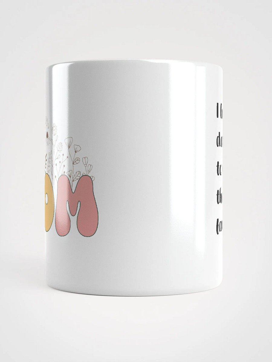 Funny Floral Coffee Mug for Mother's Day product image (7)