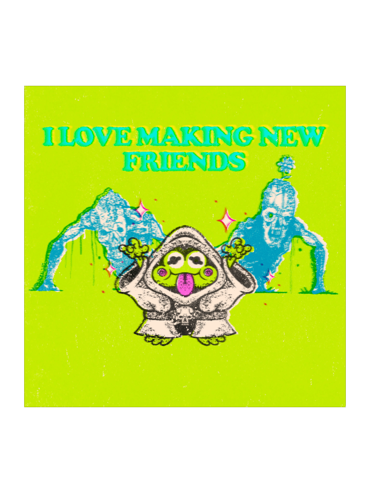 I LOVE MAKING NEW F(R)IENDS! Sticker product image (1)