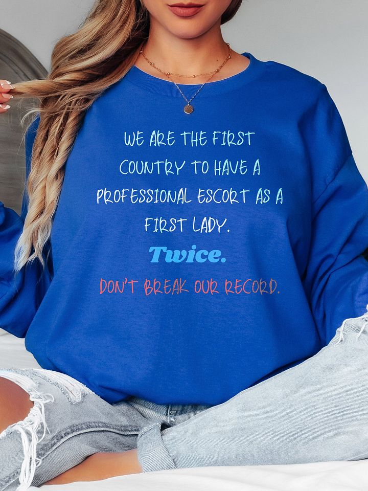 Escort First Lady Anti Trump T Shirt product image (18)