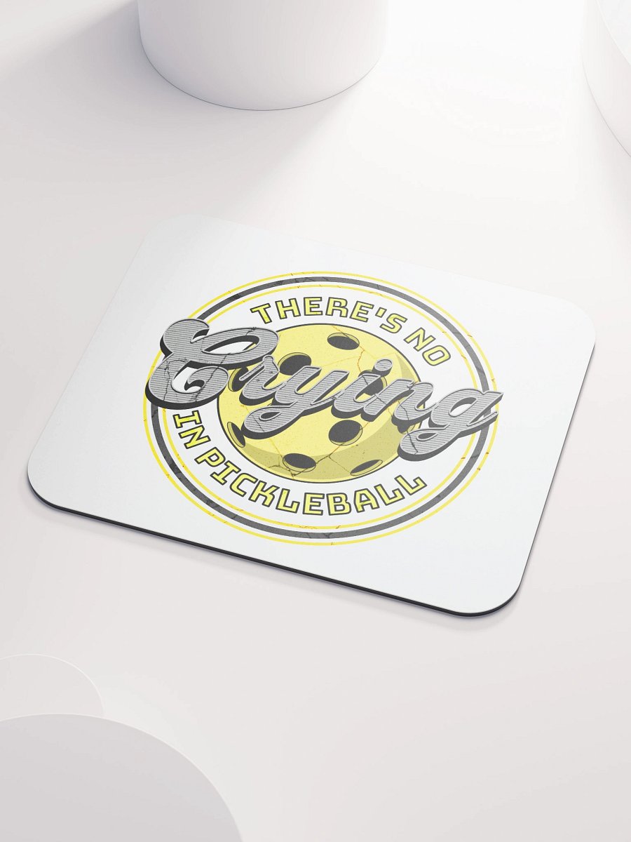 Theres No Crying In Pickleball Passion Mouse Pad product image (3)