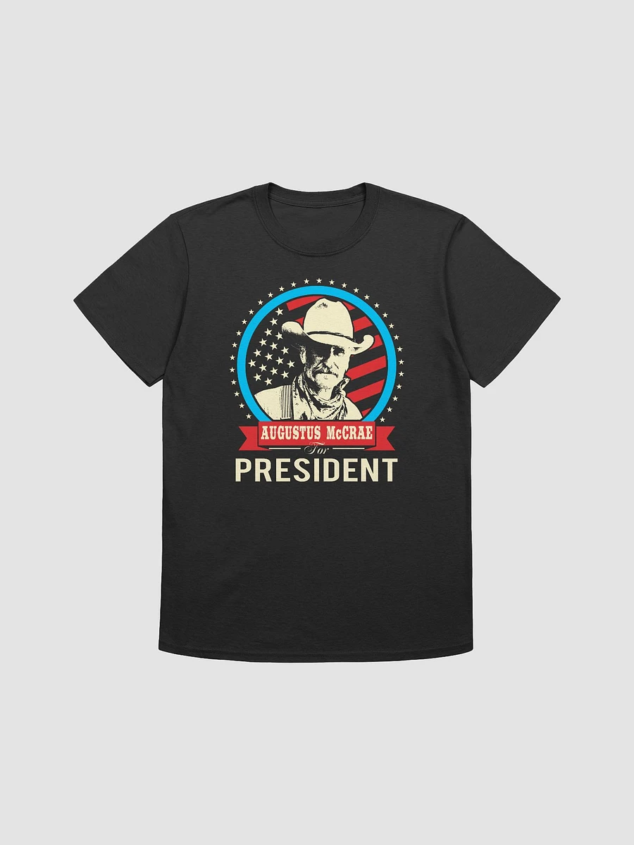 Augustus McCrae For President - Lonesome Dove product image (1)