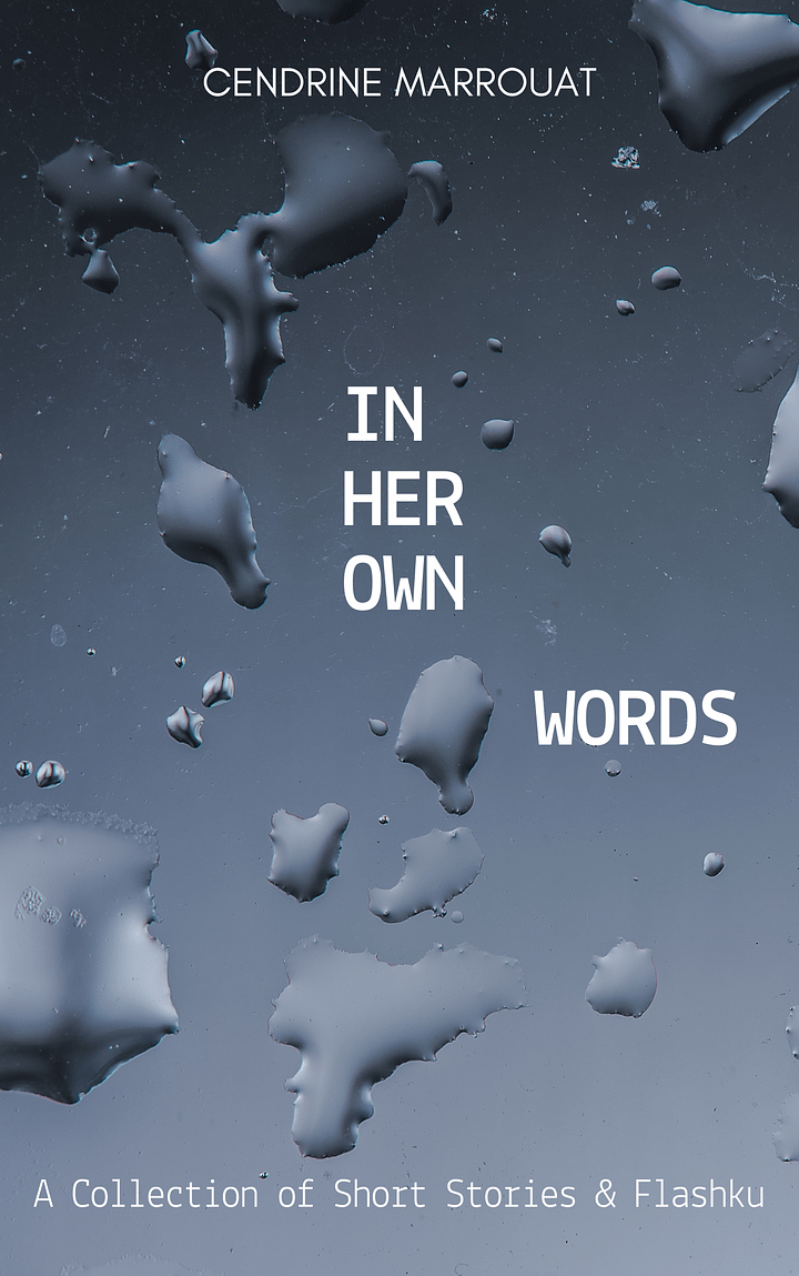 In Her Own Words: A Collection of Short Stories & Flashku product image (1)