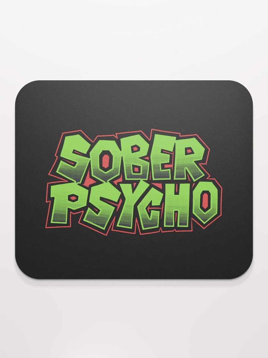 Sober Psycho Mousepad product image (2)