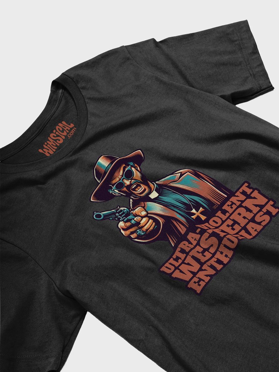 Ultra Violent Western Enthusiast T-Shirt product image (3)