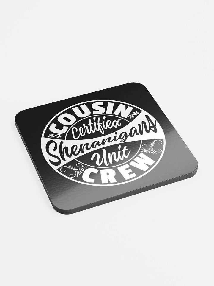 "Cousin Crew" Drink Coaster product image (2)