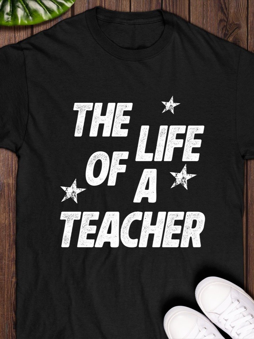 The Life of a Teacher T-Shirt product image (1)