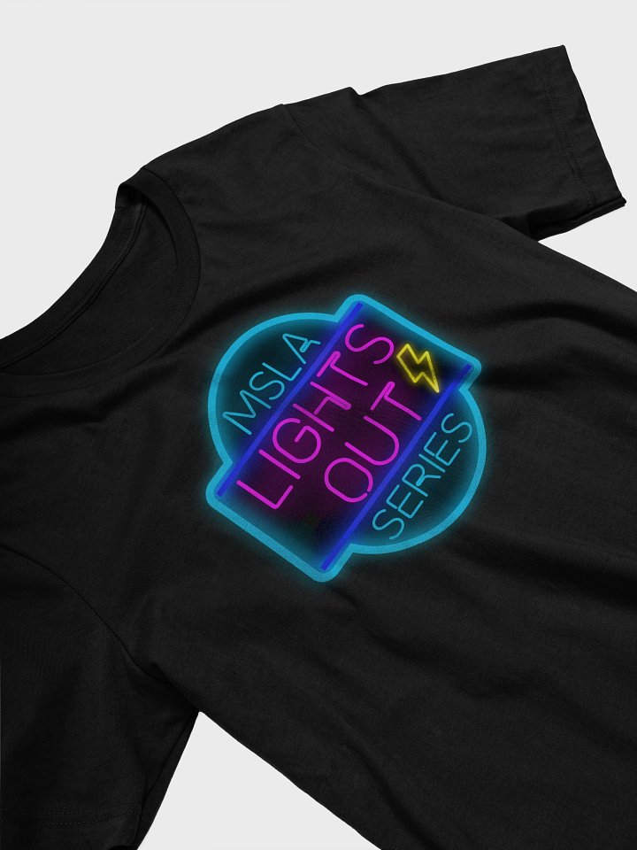 MSLA Lights Out - T-Shirt product image (90)