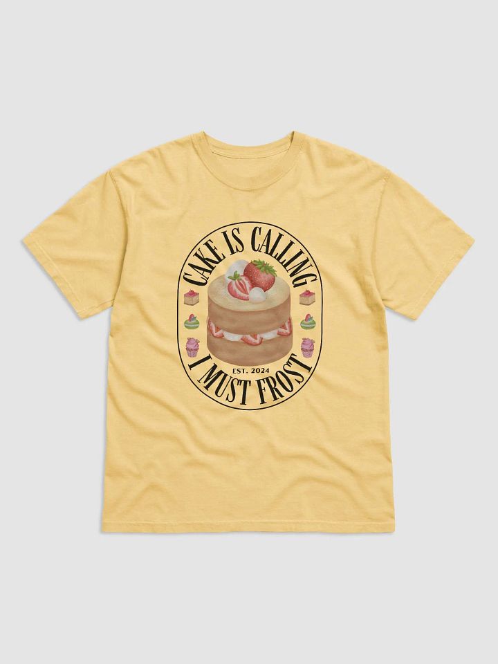 Cake is Calling...I must Frost T-Shirt product image (4)
