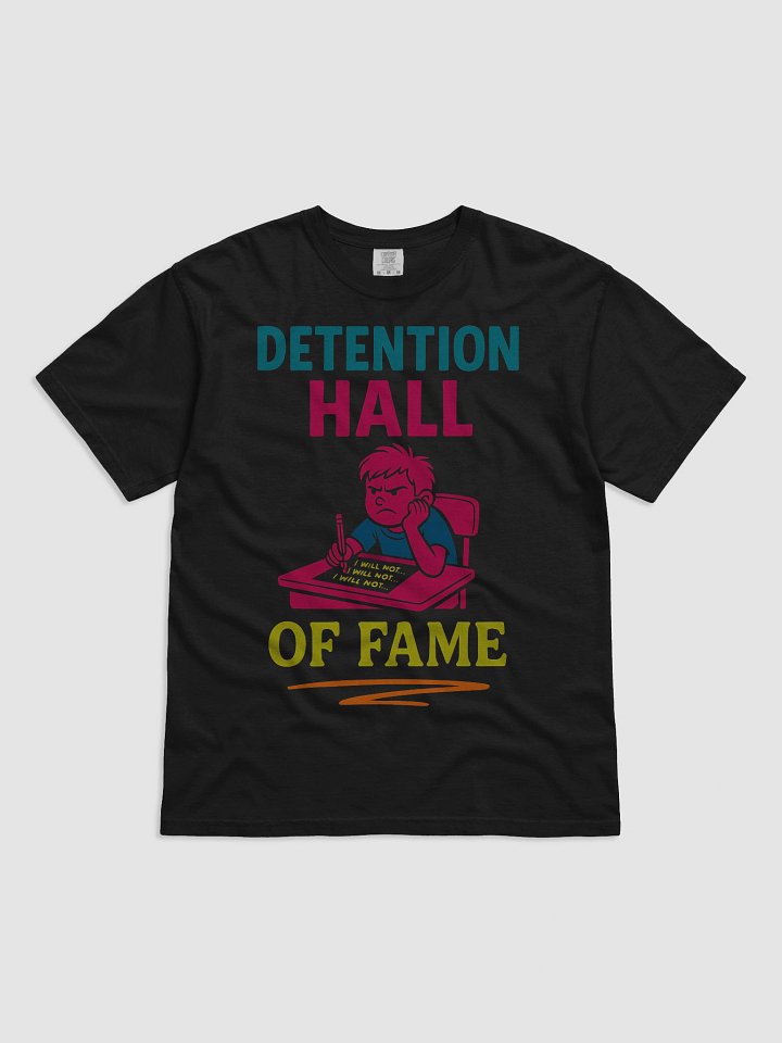 Detention Hall Of Fame T-Shirt product image (1)