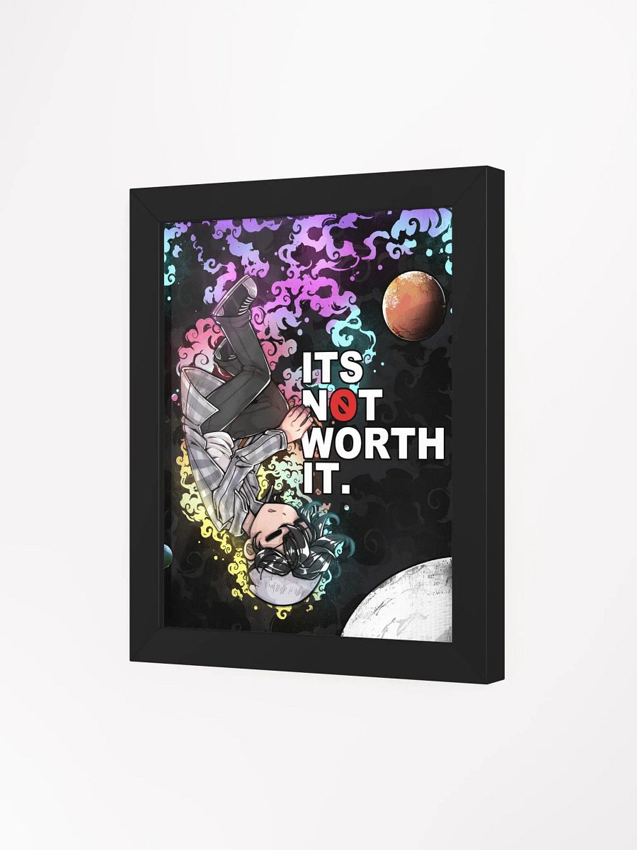 It's Not Worth It Poster product image (19)