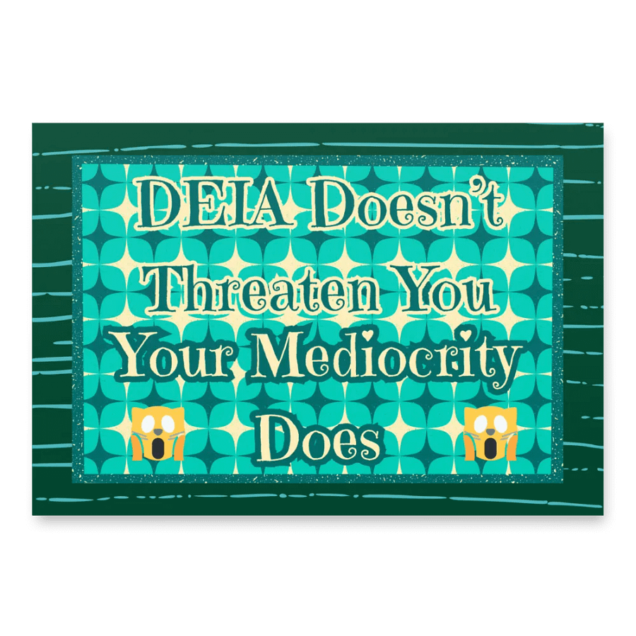 Hands Off DEIA, Mediocrity, Protest Papers product image (3)