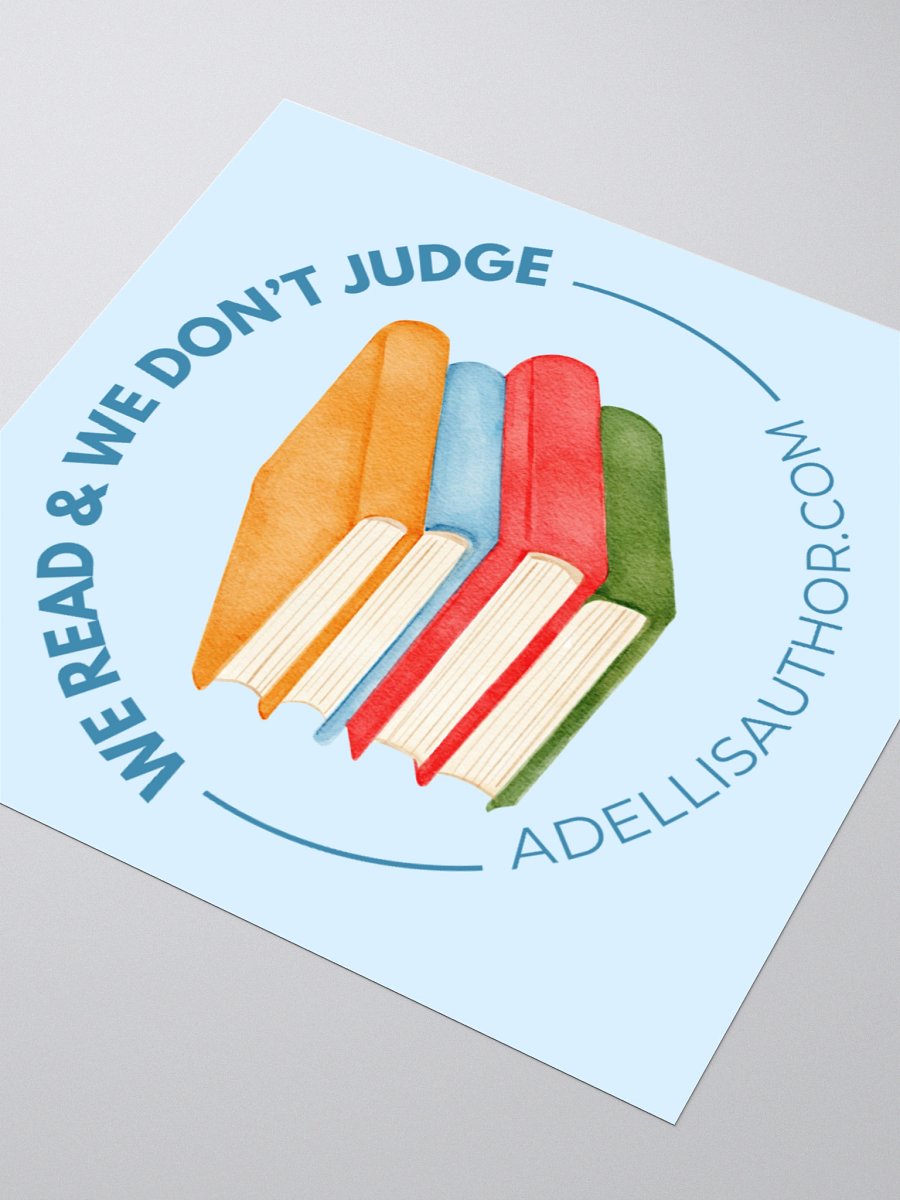We Read & We Don't Judge Sticker product image (3)