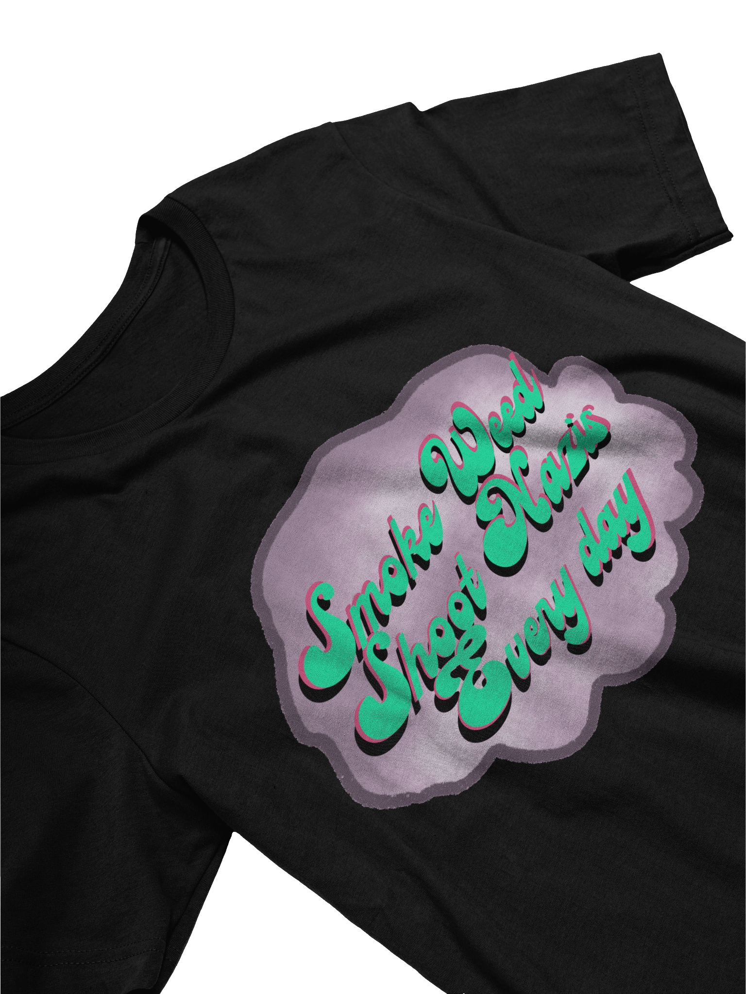 Smoke Weed Shoot Nazis T-Shirt product image (3)
