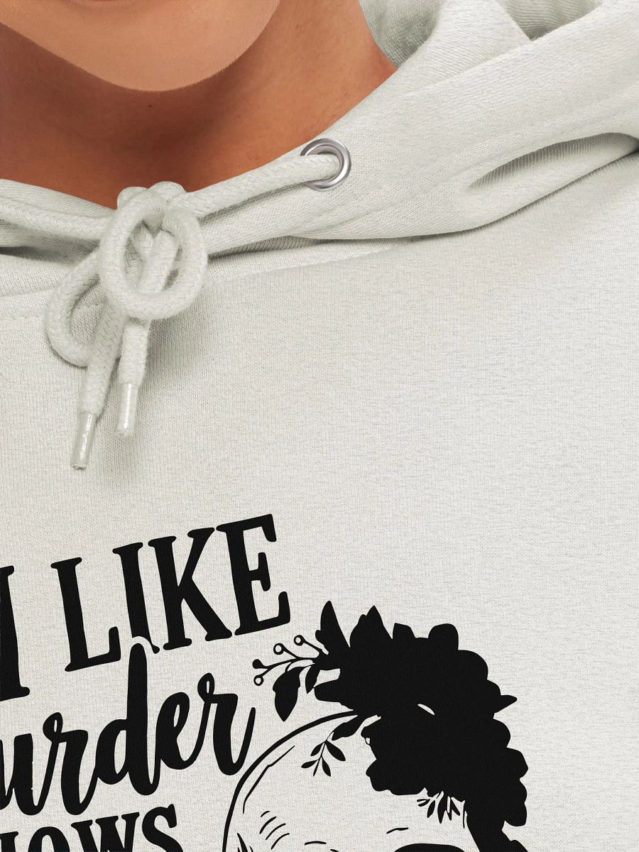 I Like Murder Shows Pullover Hoodie product image (4)