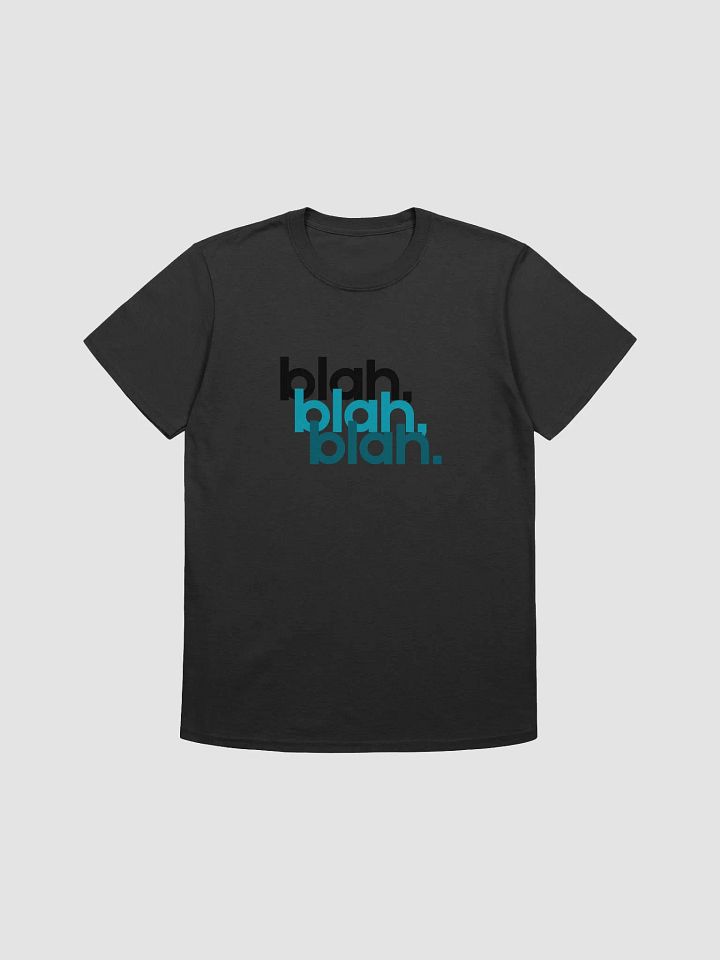 Blah Blah Blah Tee product image (2)