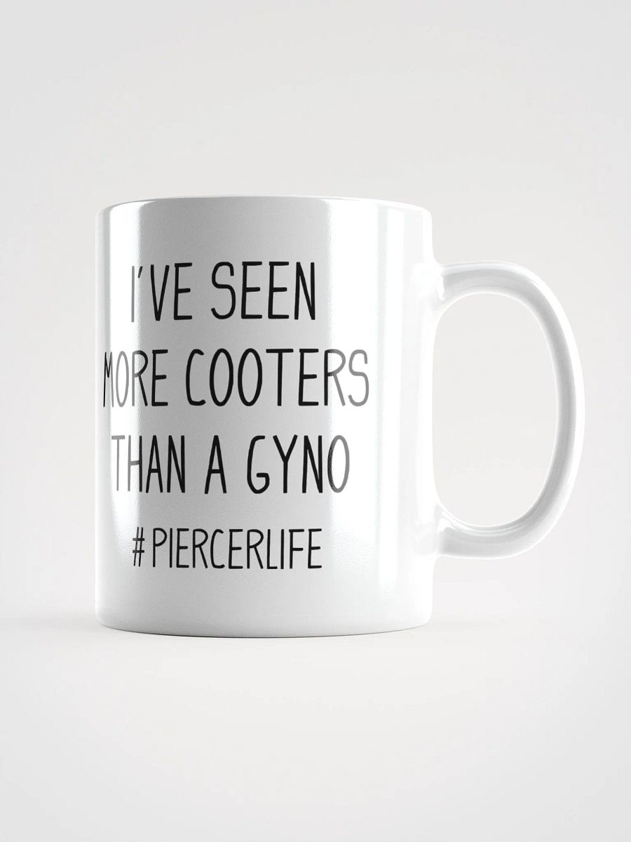 I've seen more cooters than a Gyno product image (1)